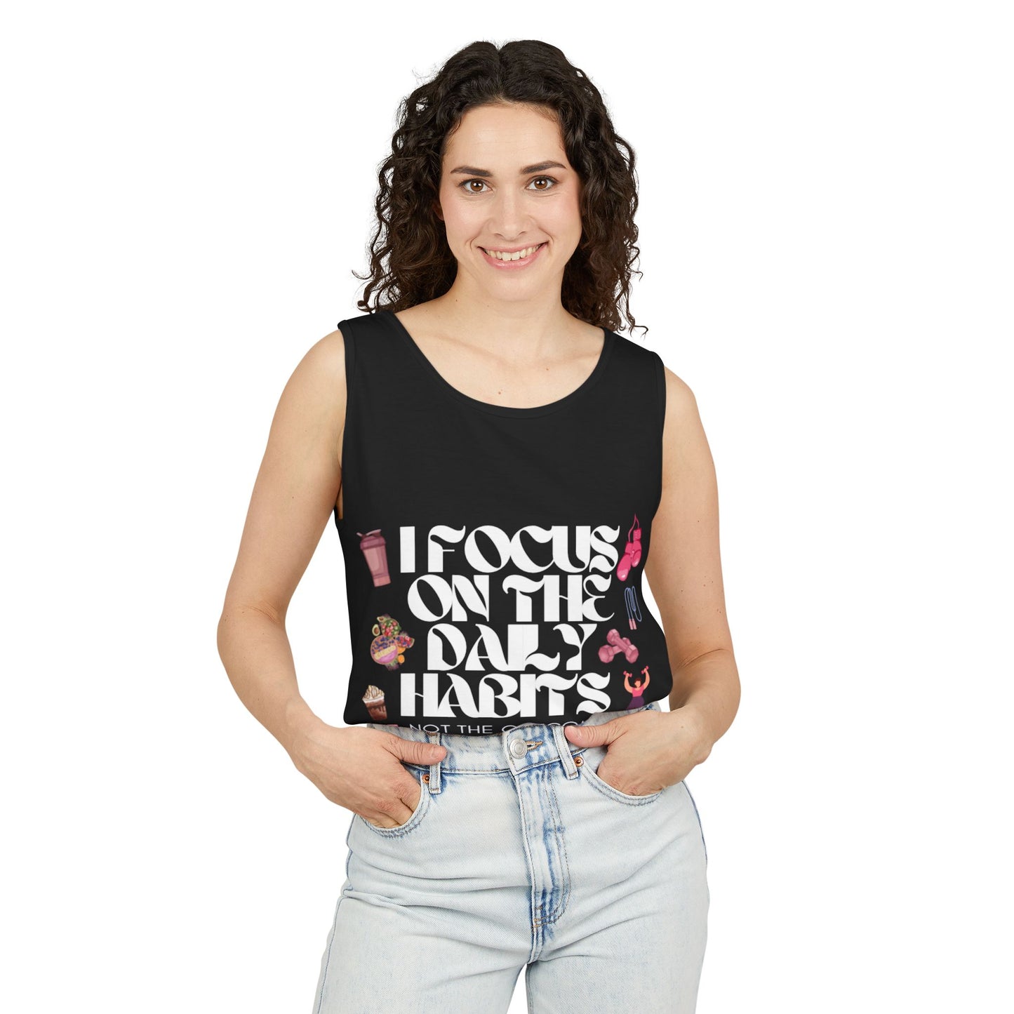 I focus on the daily habit, not the outcome /sleeveless tank top
