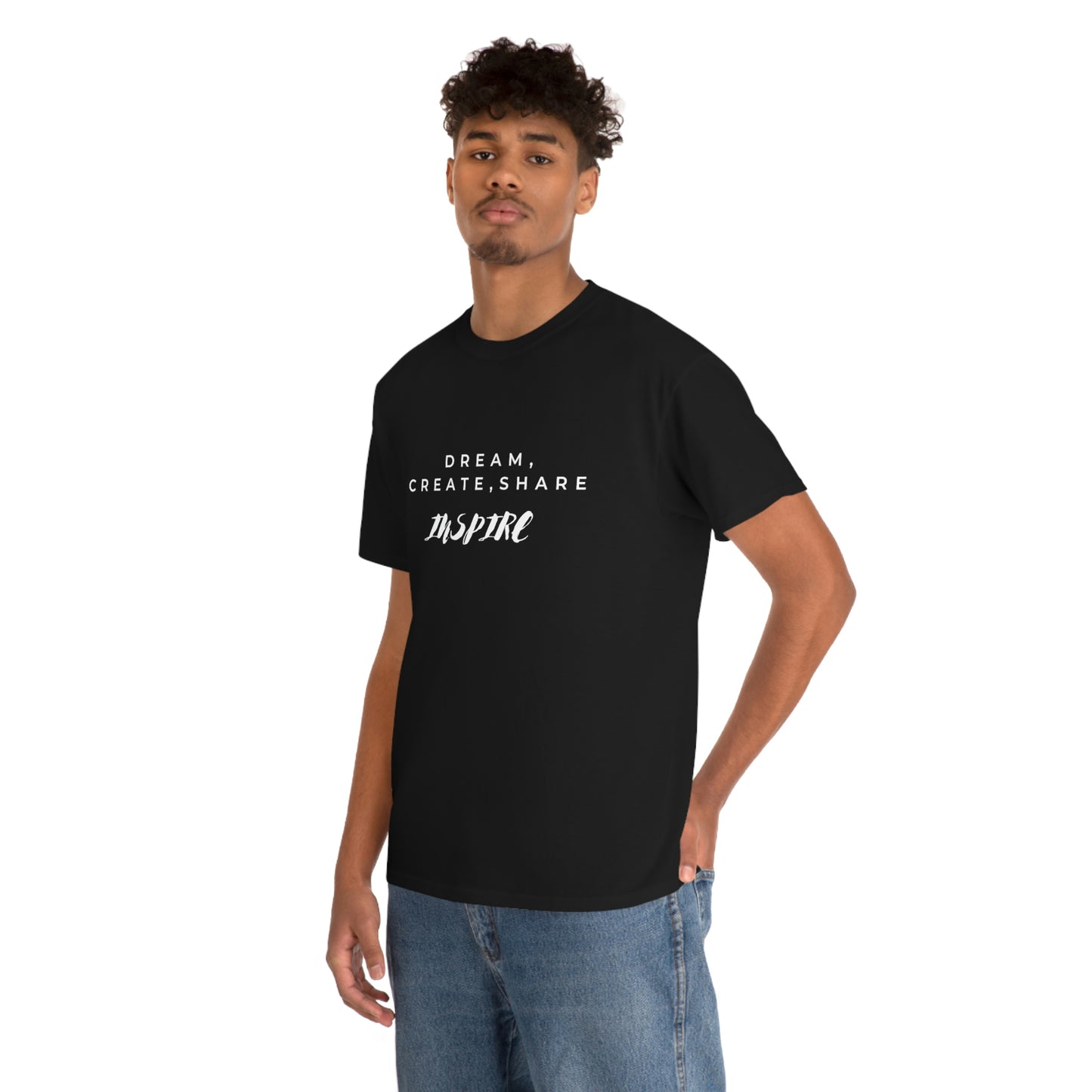 Dream,Create, Share and Inspire Shirt